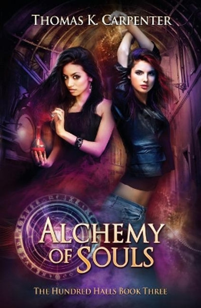 Alchemy of Souls by Thomas K Carpenter 9781544243030