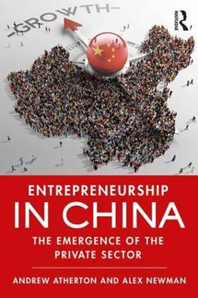 Entrepreneurship in China: The Emergence of the Private Sector by Andrew Atherton