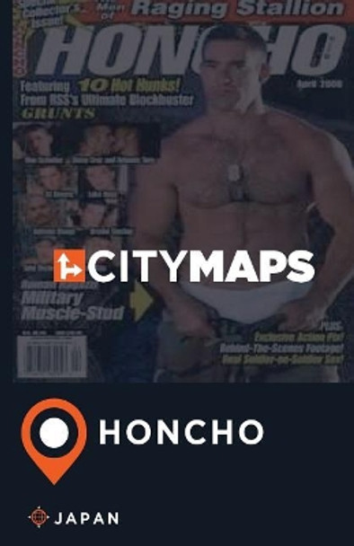 City Maps Honcho Japan by James McFee 9781545056363