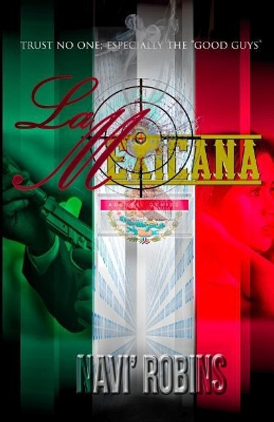 La Mexicana by Navi' Robins 9781545345474