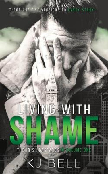 Living with Shame by Kj Bell 9781546482833