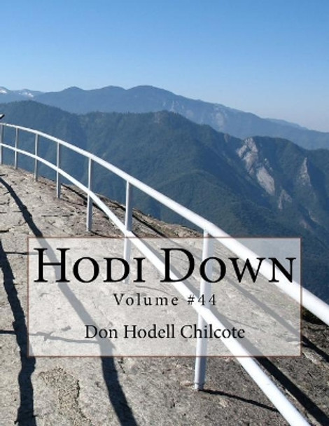 Hodi Down Volume #44 by Don Hodell Chilcote 9781546588924