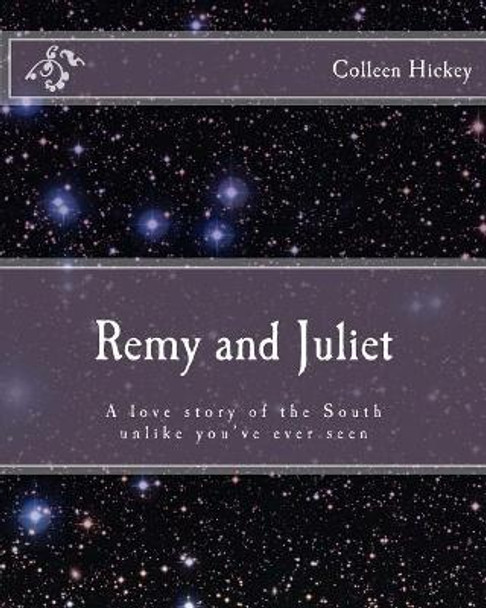 Remy and Juliet by Melvin Jones 9781548033682