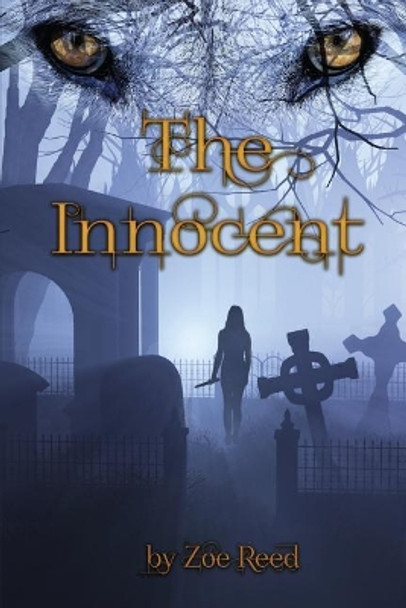 The Innocent by Zoe Reed 9781546671671