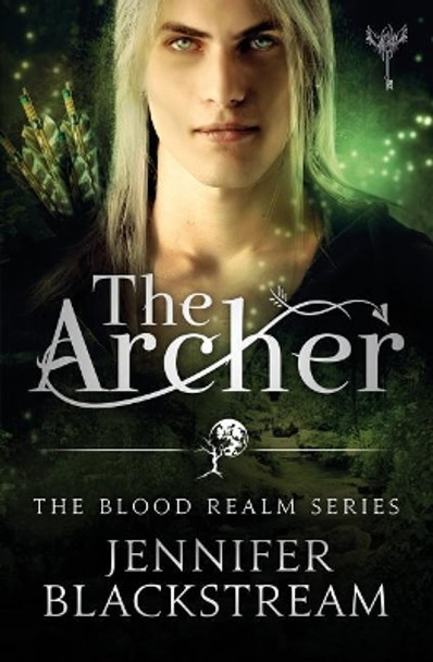 The Archer by Jennifer Blackstream 9781548026196