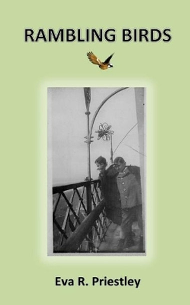 Rambling Birds by Eva R Priestley 9781548791926