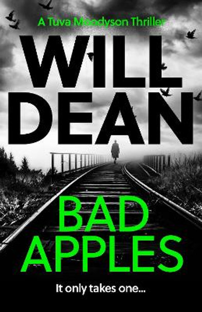 Bad Apples: 'The stand out in a truly outstanding series.' Chris Whitaker by Will Dean