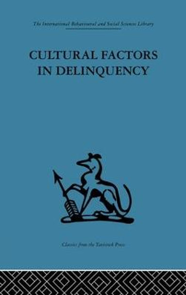 Cultural Factors in Delinquency by R. H. Ahrenfeldt