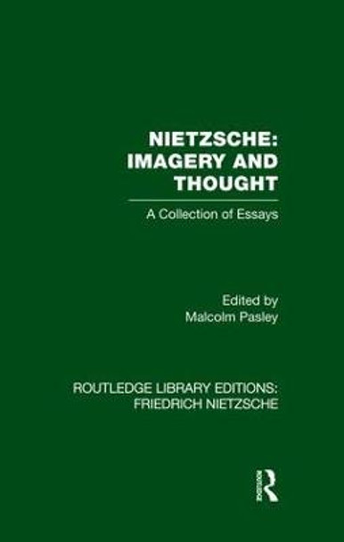 Nietzsche: Imagery and Thought: A Collection of Essays by Urs Fuhrer