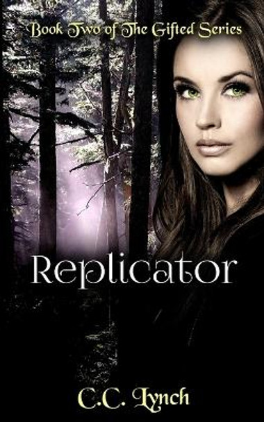 Replicator by C C Lynch 9781517258214