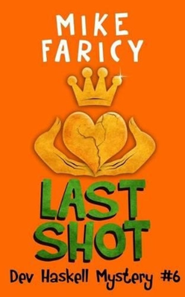 Last Shot by Mike Faricy 9781503150294