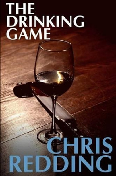 The Drinking Game by Chris Redding 9781460937532