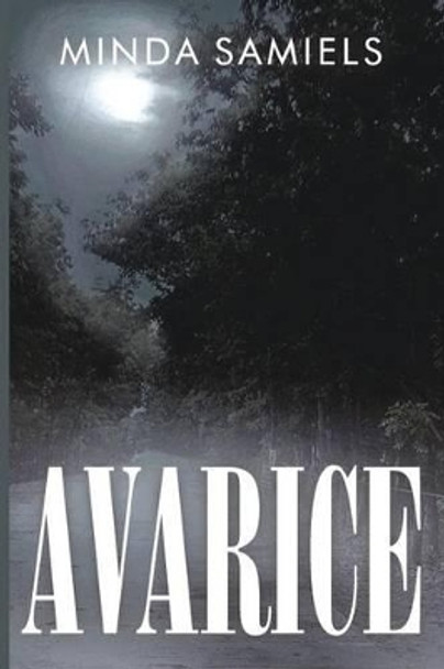 Avarice by Minda Samiels 9781492110040