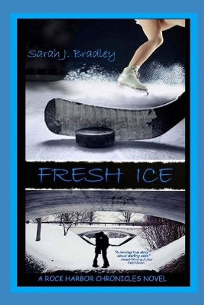 Fresh Ice by Sarah J Bradley 9781480133884