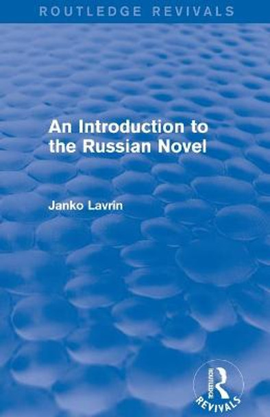 An Introduction to the Russian Novel by Janko Lavrin