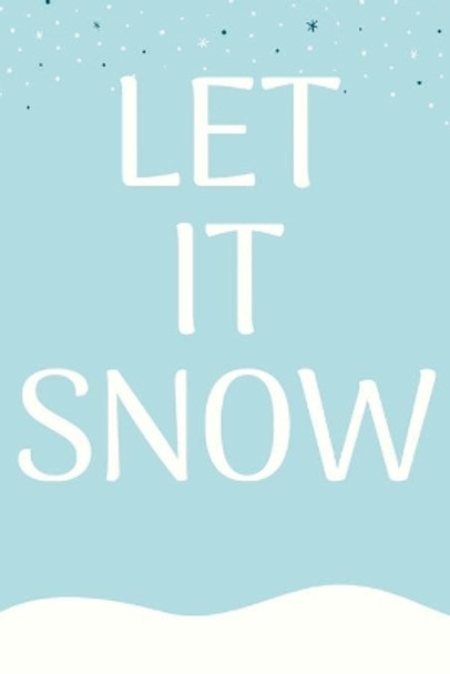 let it snow by Star Note Book 9781654559687