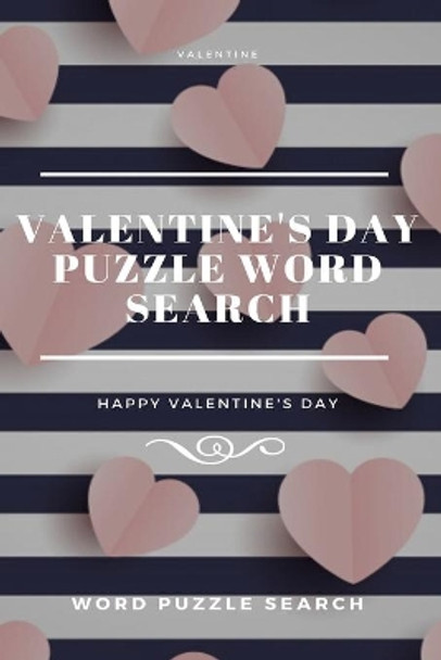 Valentine Valentine's Day puzzle Word Search Happy Valentine's Day by Word Puzzle Search Book 9781655339394