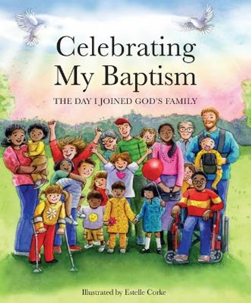 Celebrating My Baptism: The Day I Joined God's Family by Paraclete Press 9781640609273