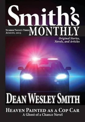 Smith's Monthly #23 by Dean Wesley Smith 9781561466665