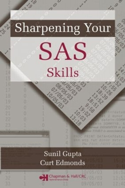 Sharpening Your SAS Skills by Sunil Gupta 9781584885016