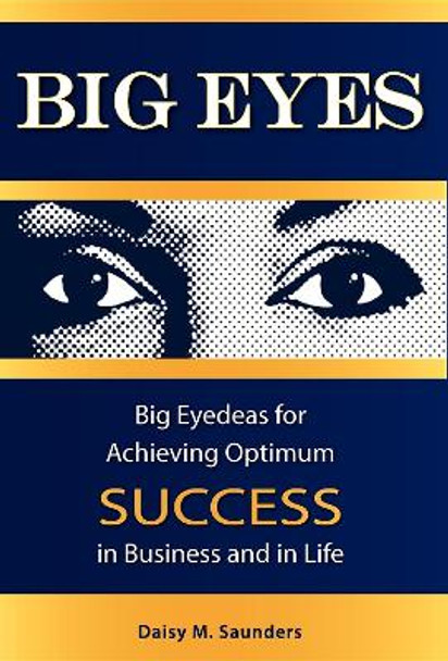 Big Eyes by Daisy Saunders 9781599320434