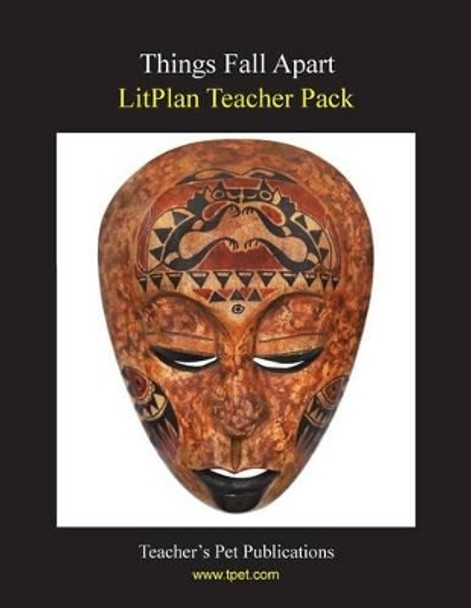 Litplan Teacher Pack: Things Fall Apart by Barbara M Linde 9781602492592