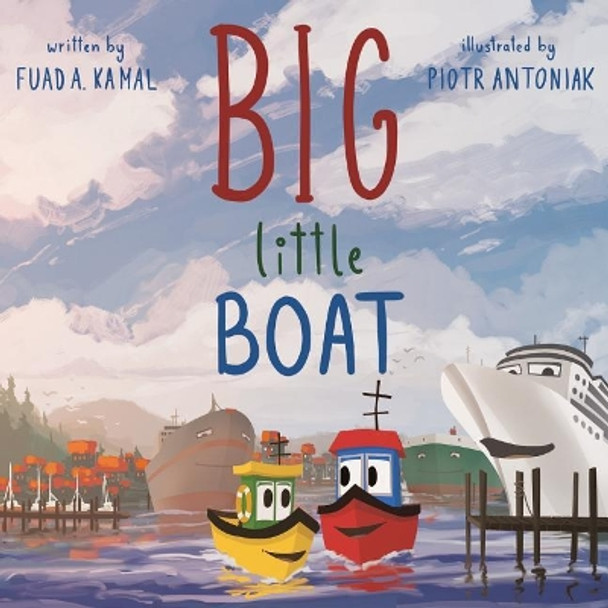 Big Little Boat by Fuad A Kamal 9781592360178