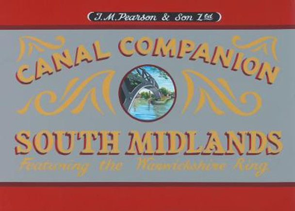 South Midlands Canal Companion by Michael Pearson