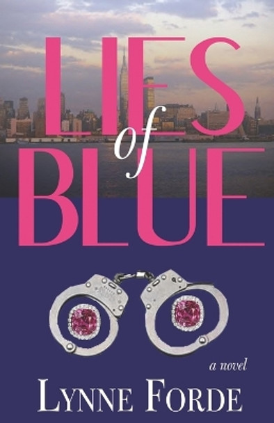 Lies of Blue by Lynne Forde 9781604023787