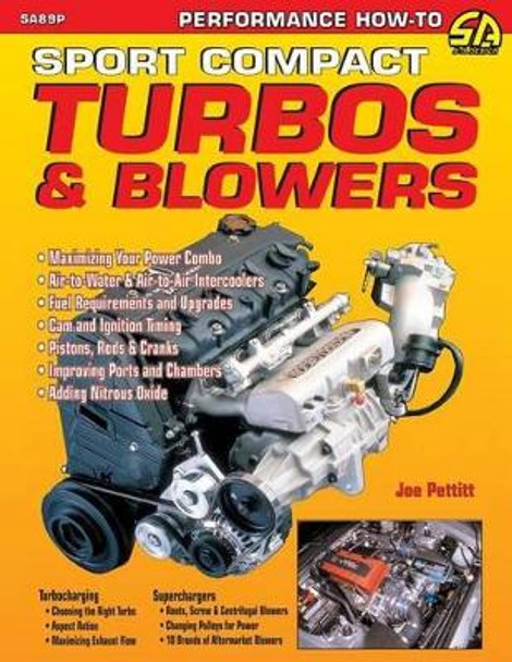 Sport Compact Turbos and Blowers by Joe Pettitt 9781613250044