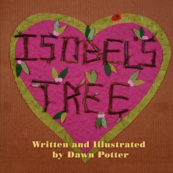 Isobel's Tree by Dawn Potter 9781608609666