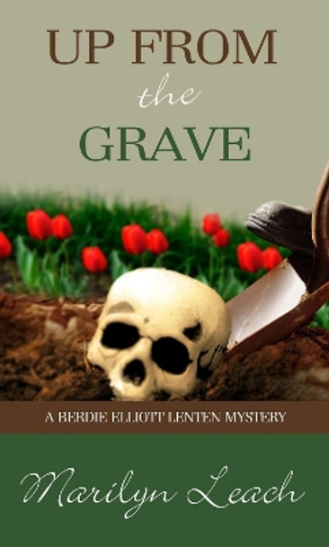 Up From the Grave by Marilyn Leach 9781611162707