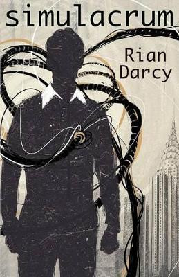 Simulacrum by Rian Darcy 9781613900703