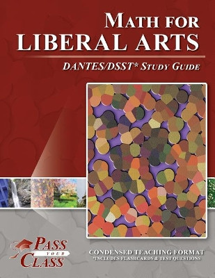 DSST Math for Liberal Arts DANTES Test Study Guide by Passyourclass 9781614335511
