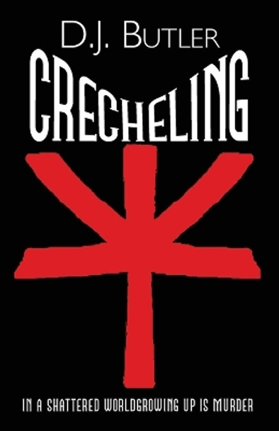 Crecheling by D J Butler 9781614753032