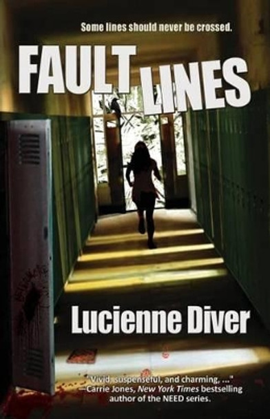 Faultlines by Lucienne Diver 9781622681006