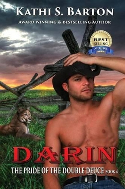 Darin: The Pride of the Double Deuce by Kathi S Barton 9781629893860