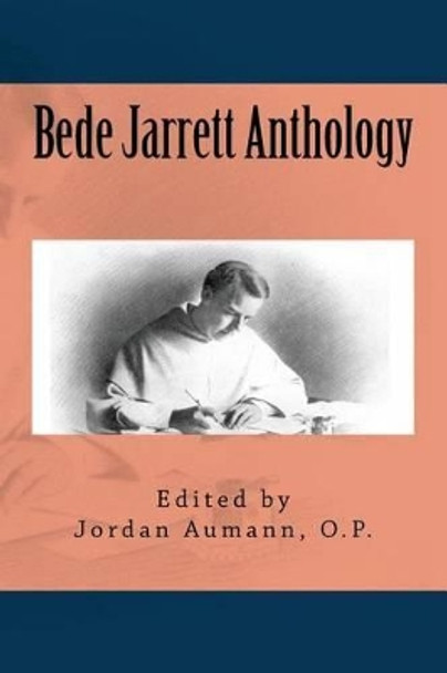 Bede Jarrett Anthology by Bede Jarrett 9781623110086
