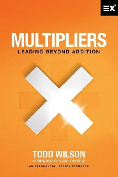 Multipliers: Leading Beyond Addition by Carl George 9781624240164