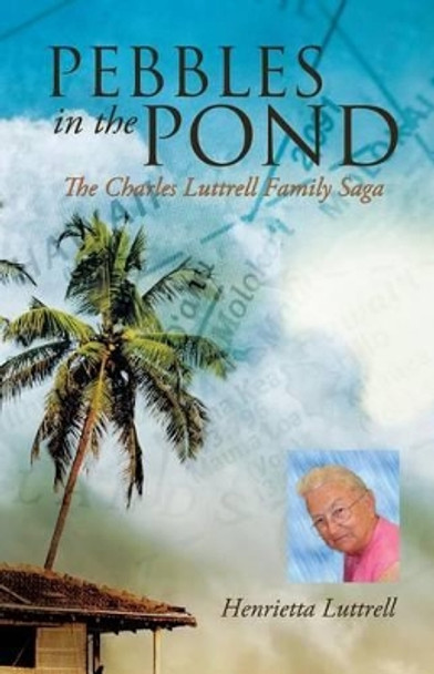 Pebbles in the Pond by Henrietta Luttrell 9781625098801