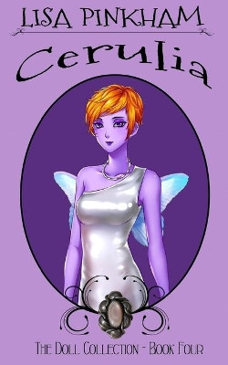 Cerulia by Lisa Pinkham 9781625220820