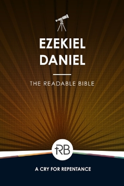 The Readable Bible: Ezekiel & Daniel by Rod Laughlin 9781563095924