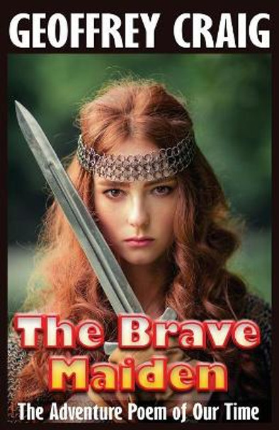 The Brave Maiden by Geoffrey Craig 9781632751096