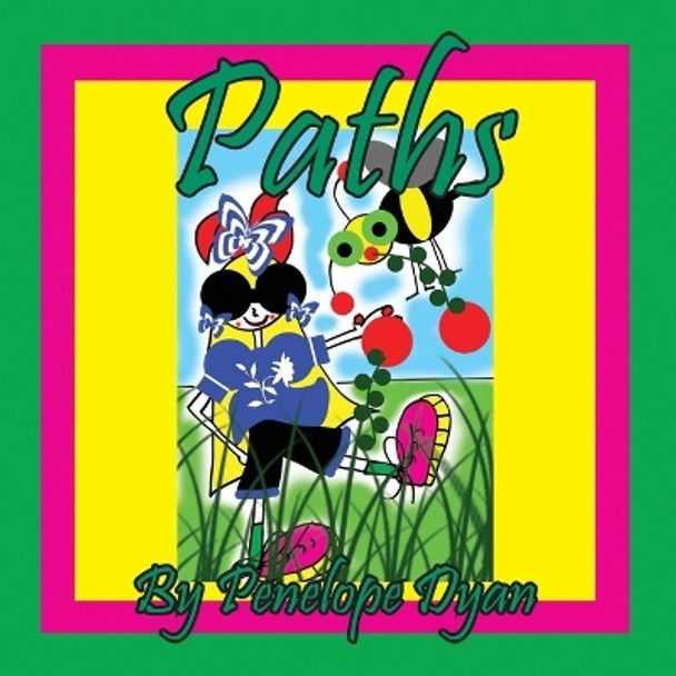 Paths by Penelope Dyan 9781614776031