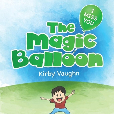 The Magic Balloon by Books That Heal 9781633085121