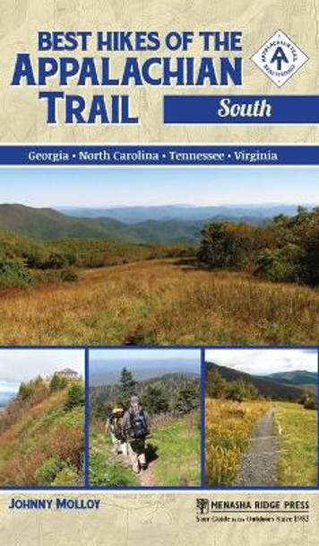 Best Hikes of the Appalachian Trail: South by Johnny Molloy 9781634041812