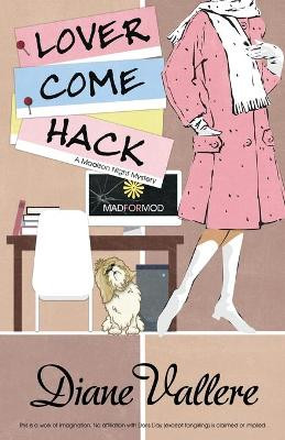 Lover Come Hack by Diane Vallere 9781635114140