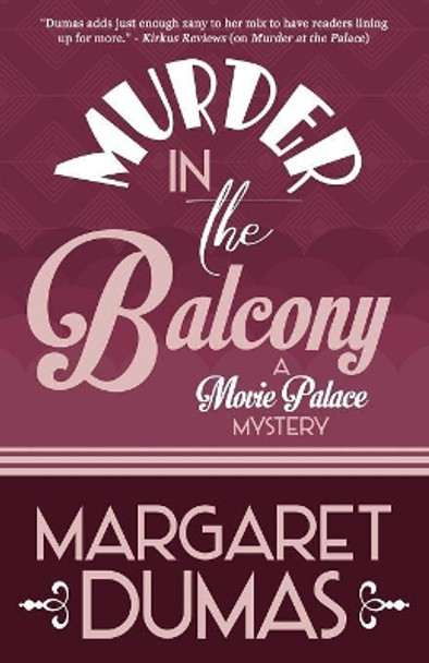 Murder in the Balcony by Margaret Dumas 9781635115352