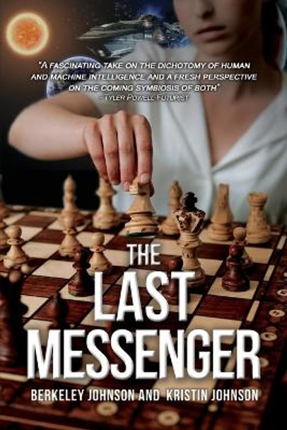 The Last Messenger by Berkeley Johnson 9781636615028