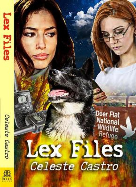 Lex Files by Celeste Castro 9781642470178